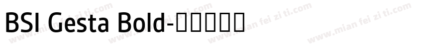 BSI Gesta Bold字体转换
